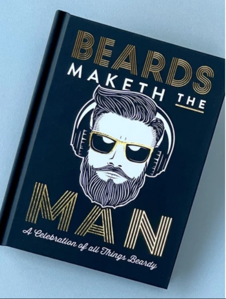 Beard Maketh the Man