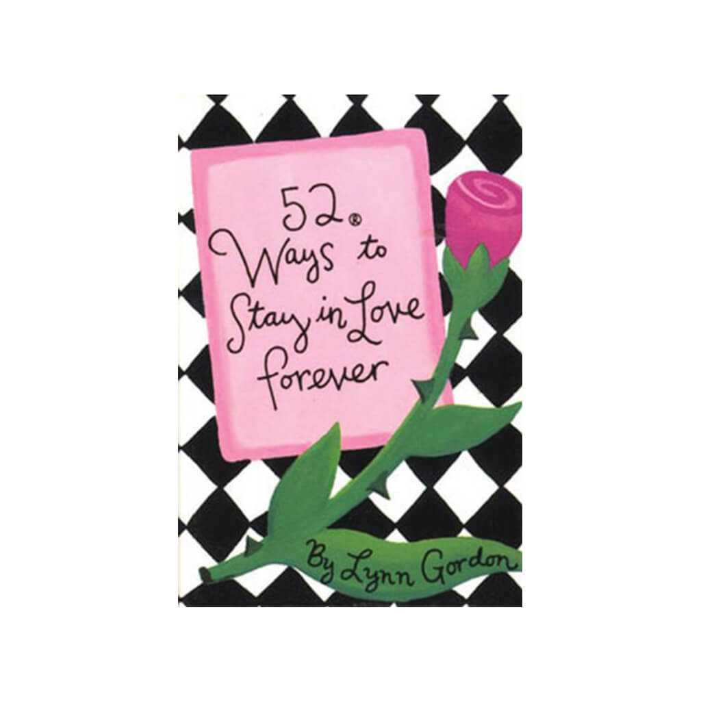 52 Ways to Stay in Love Forever - The Gifted Man