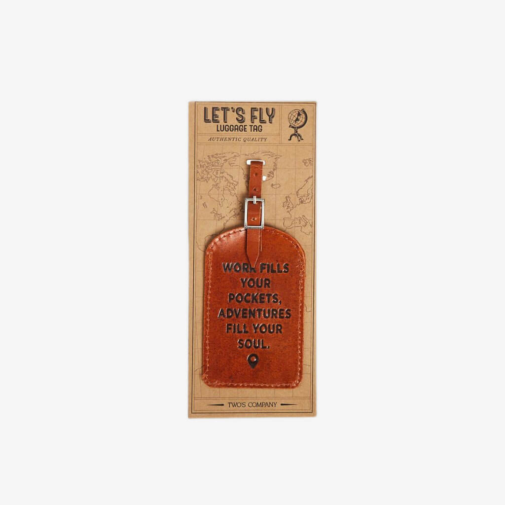 Let&#39;s Fly Leather Luggage Tag on Gift Card with embossed saying:  &quot;Work fills your pockets, adventure fills your soul&quot;  Made from Recycled Leather