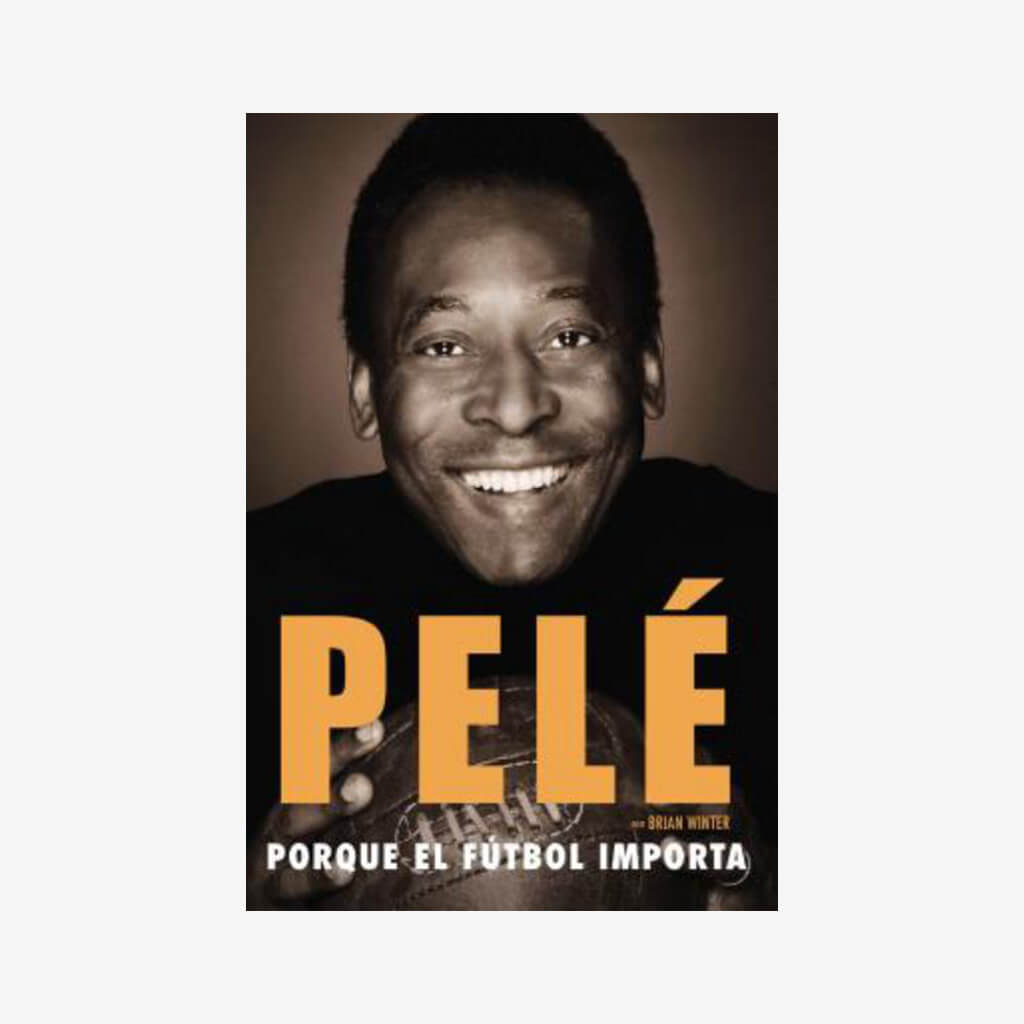 Pele: Why Soccer Matters