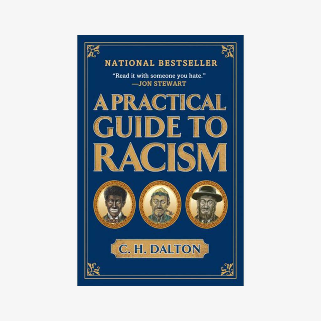 A Practical Guide to Racism - The Gifted Man
