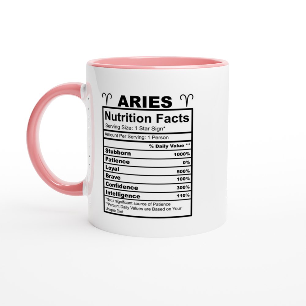 Aries Nutrition Facts White 11oz Ceramic Mug with Color Inside - The Gifted Man