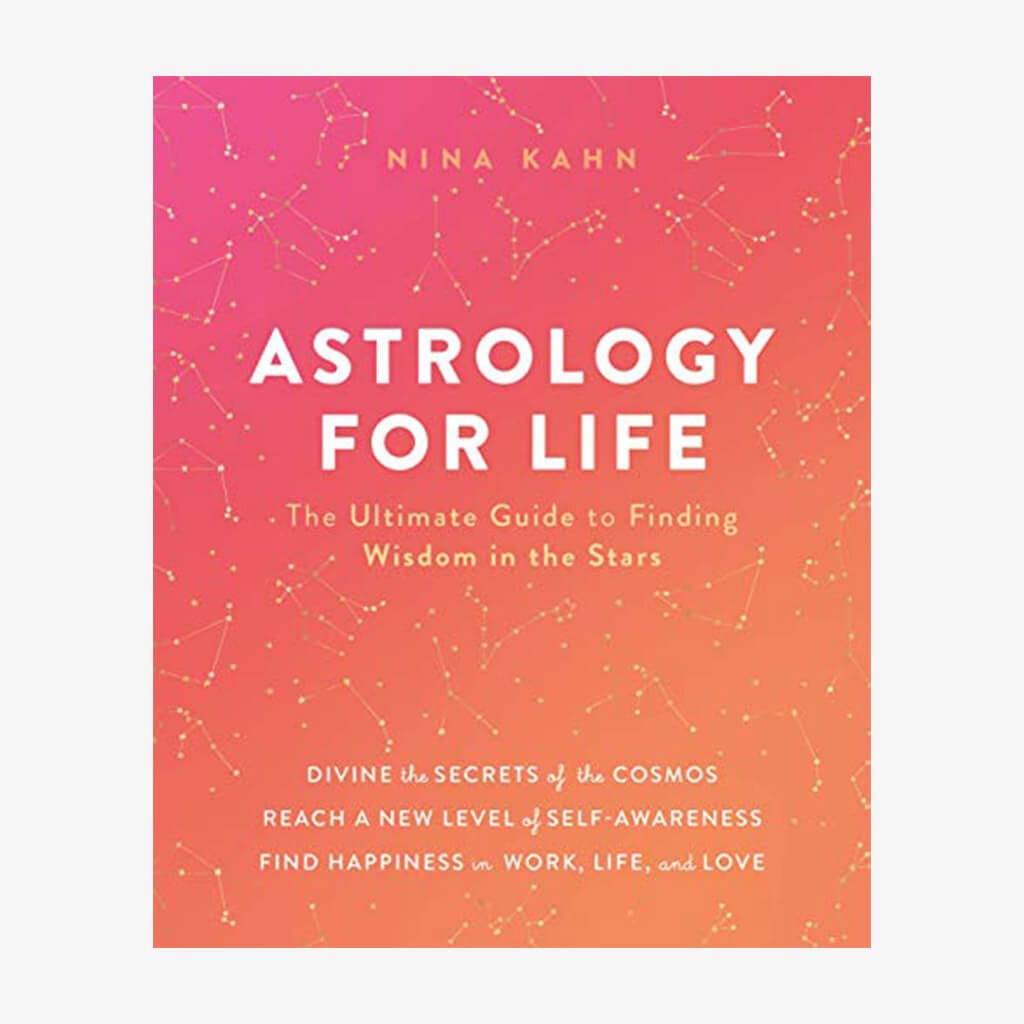 Astrology for Life: The Ultimate Guide to Finding Wisdom in the Stars - The Gifted Man