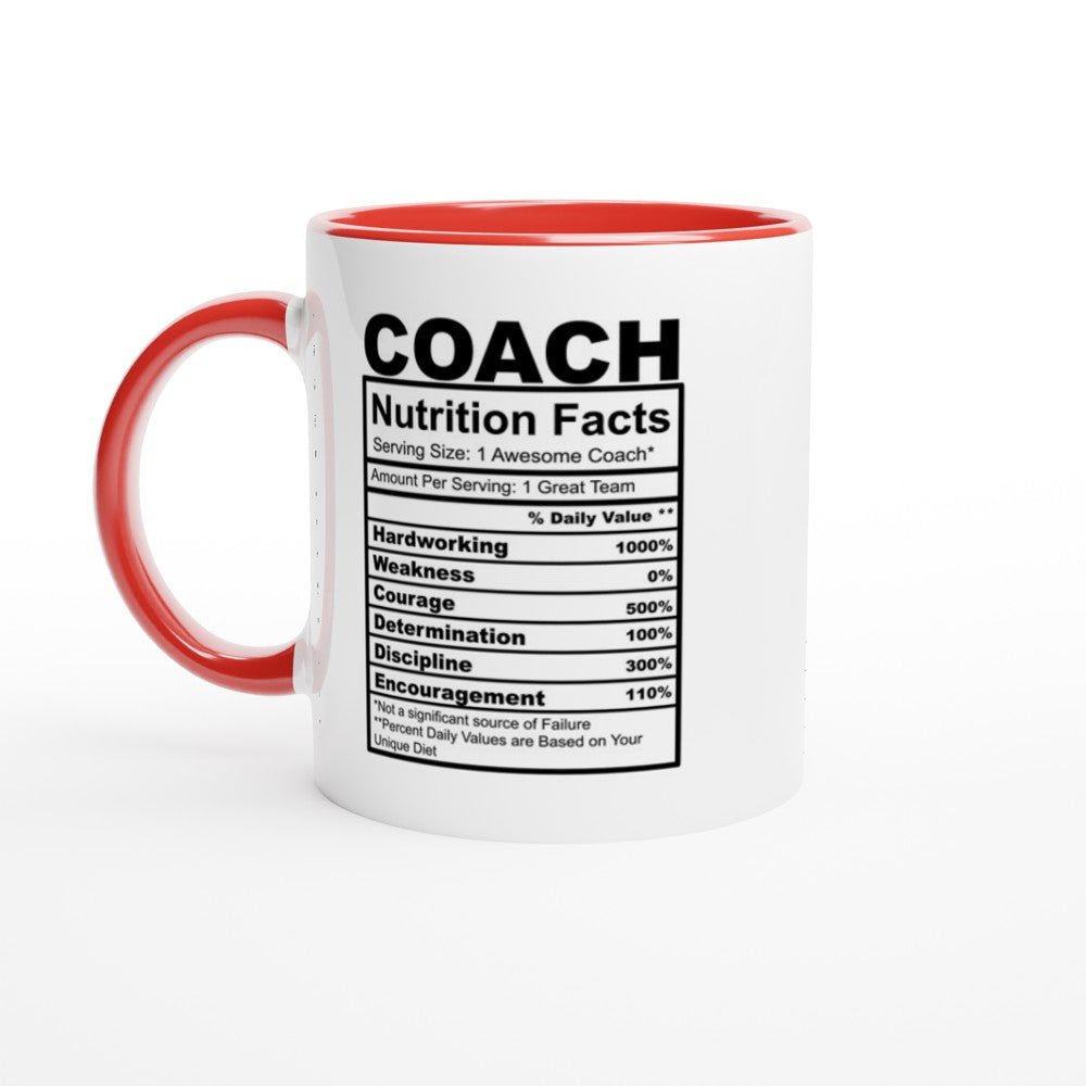 Coach Nutrition Facts White 11oz Ceramic Mug with Color Inside - The Gifted Man