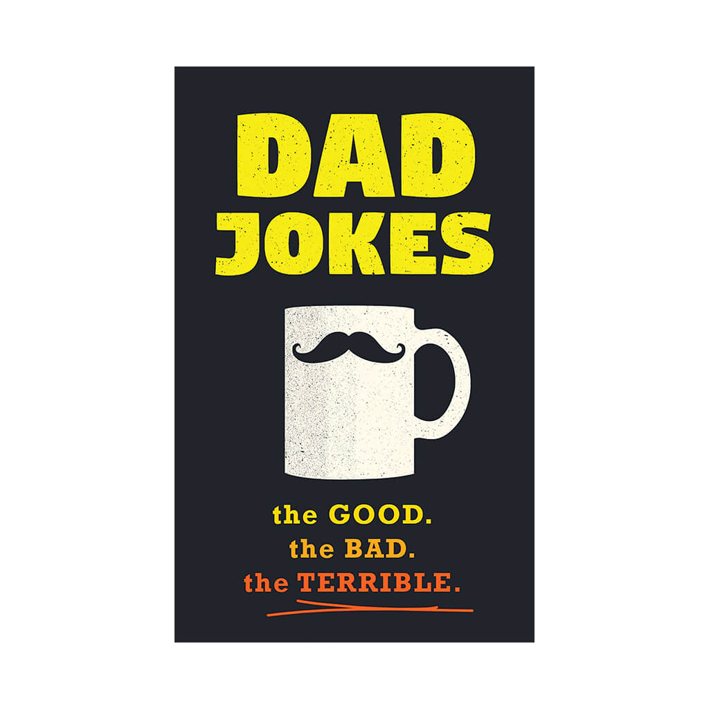 Dad Jokes Good, Clean Fun for All Ages! - The Gifted Man