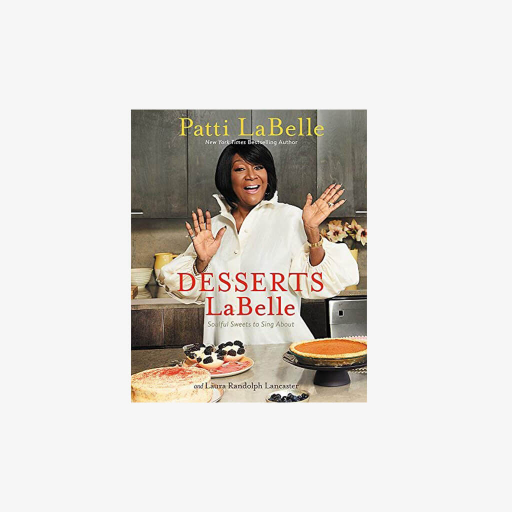 Desserts LaBelle: Soulful Sweets to Sing About - The Gifted Man