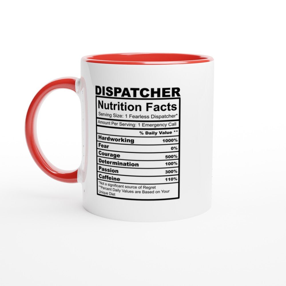 Dispatcher Nutrition Facts White 11oz Ceramic Mug with Color Inside - The Gifted Man