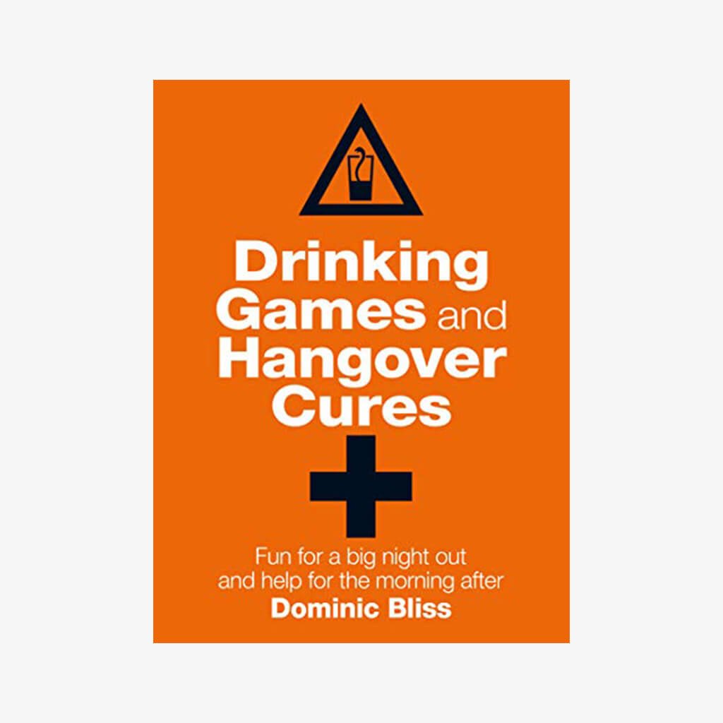 Drinking Games and Hangover Cures: Fun for a big night out and help for the morning after - The Gifted Man