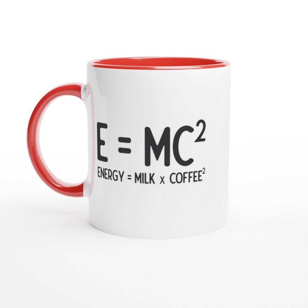 E= MC White 11oz Ceramic Mug with Color Inside - The Gifted Man
