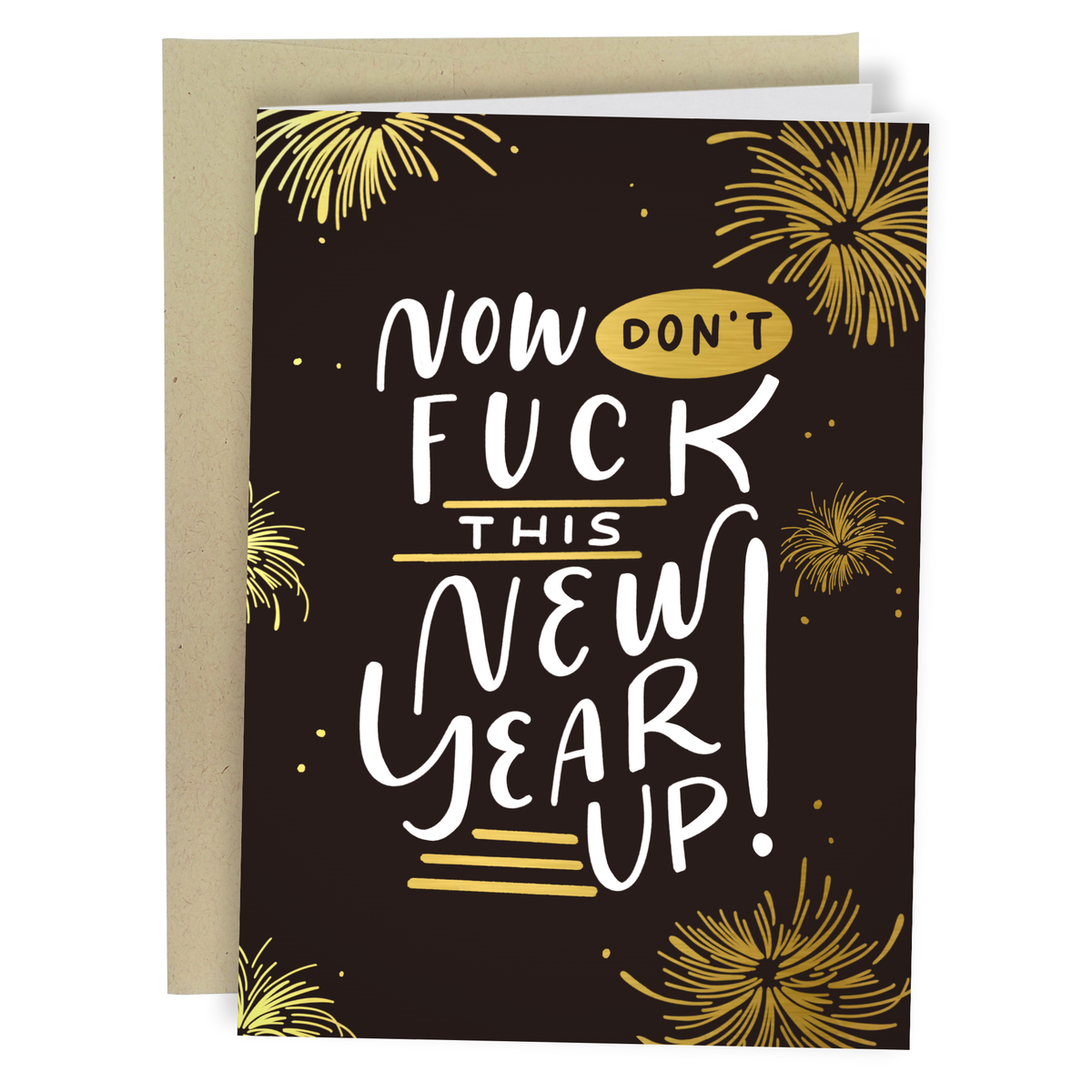 Sleazy Greetings - Don&#39;t Fuck This New Year Up