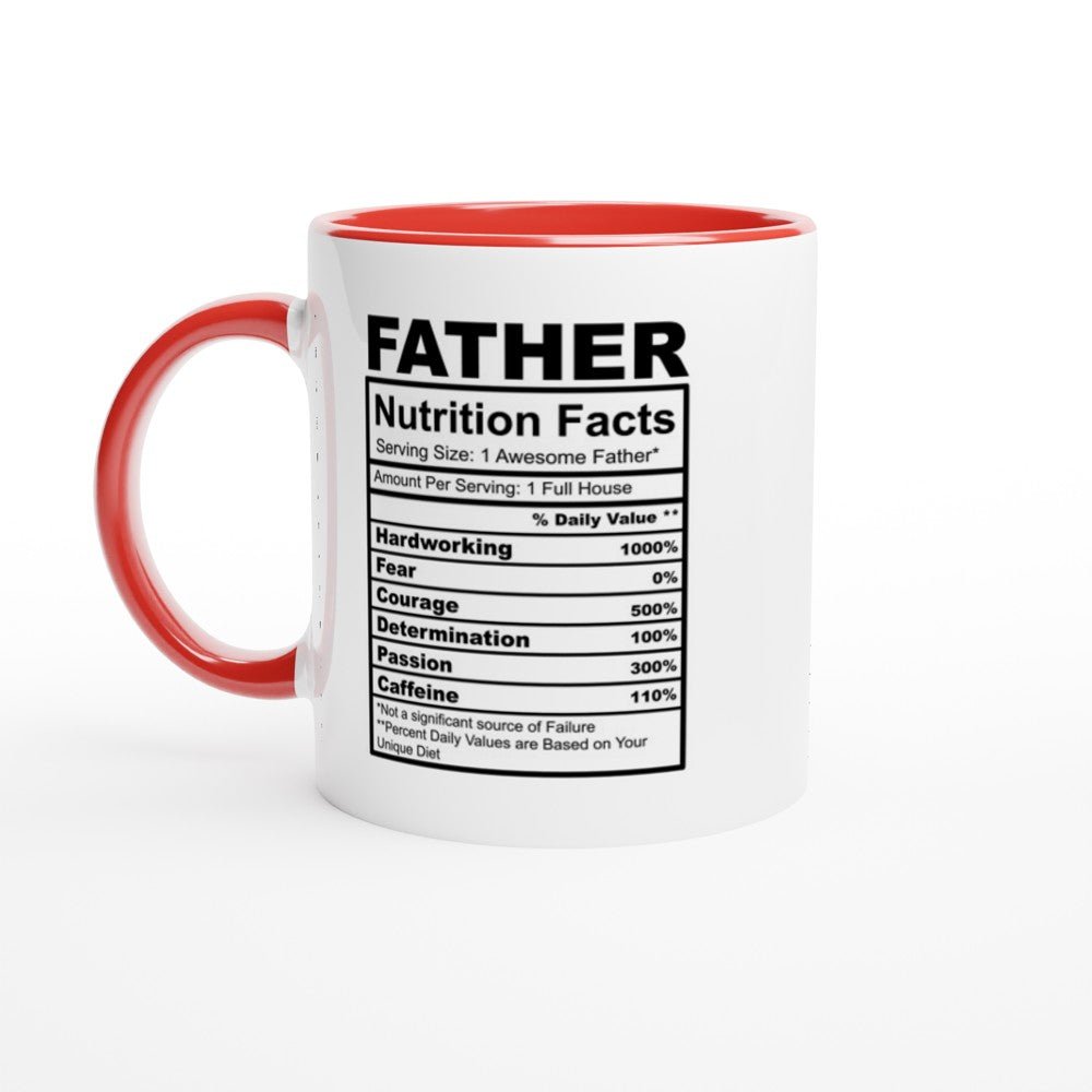 Father Nutrition Facts White 11oz Ceramic Mug with Color Inside - The Gifted Man
