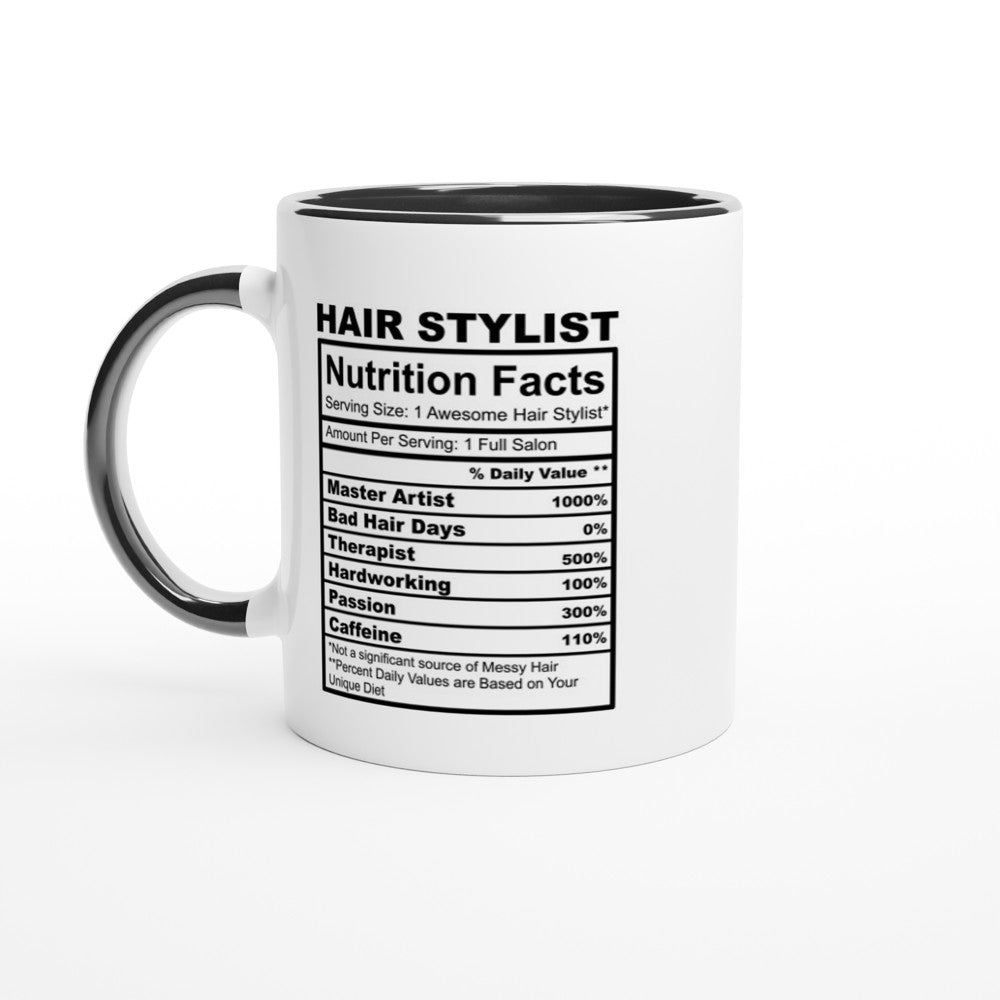 Hair Stylist Nutrition Facts White 11oz Ceramic Mug with Color Inside - The Gifted Man