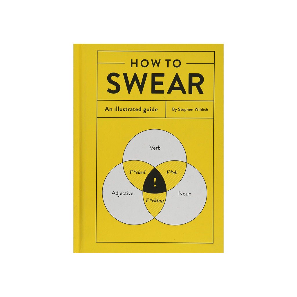 How to Swear An Illustrated Guide - The Gifted Man