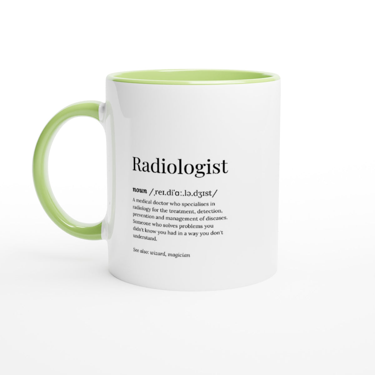 Radiologist Mug White 11oz Ceramic Mug with Color Inside