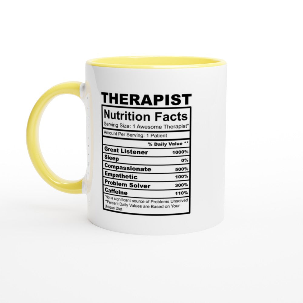 Therapist Nutrition Facts White 11oz Ceramic Mug with Color Inside