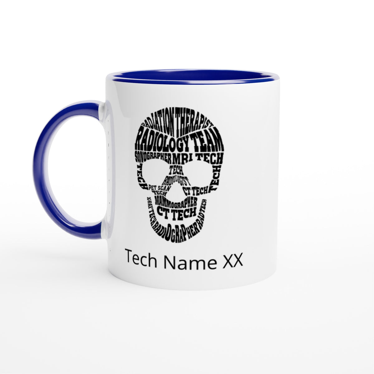 Radiology Team Technican Mug White 11oz Ceramic Mug with Color Inside