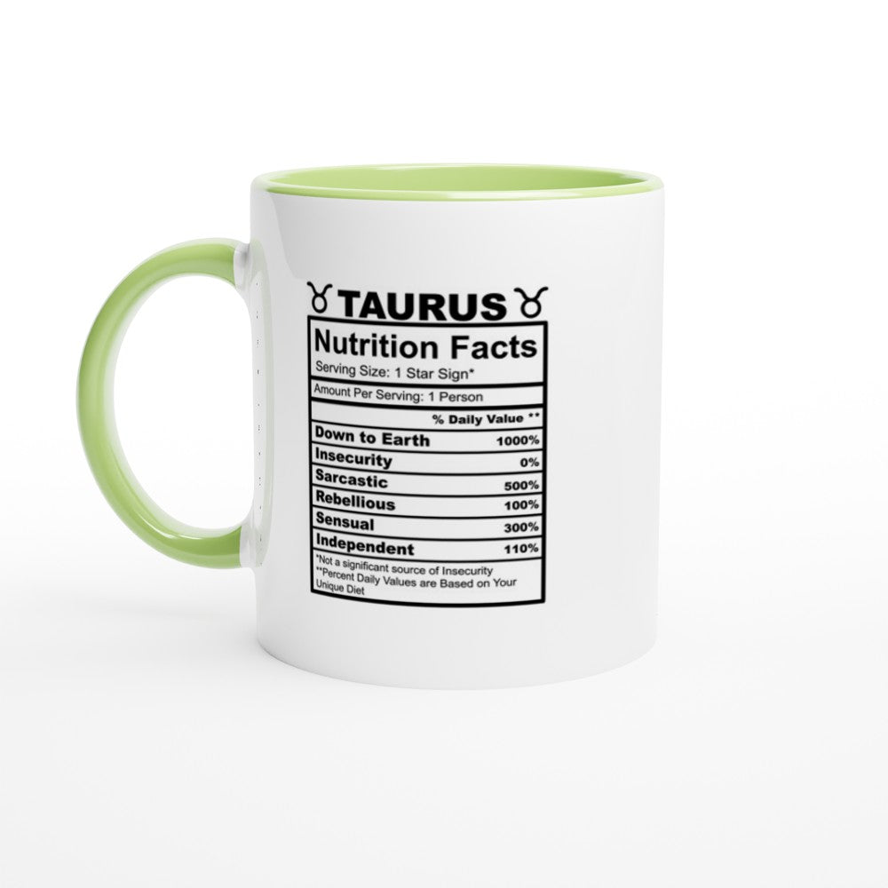 Taurus Nutrition Facts White 11oz Ceramic Mug with Color Inside