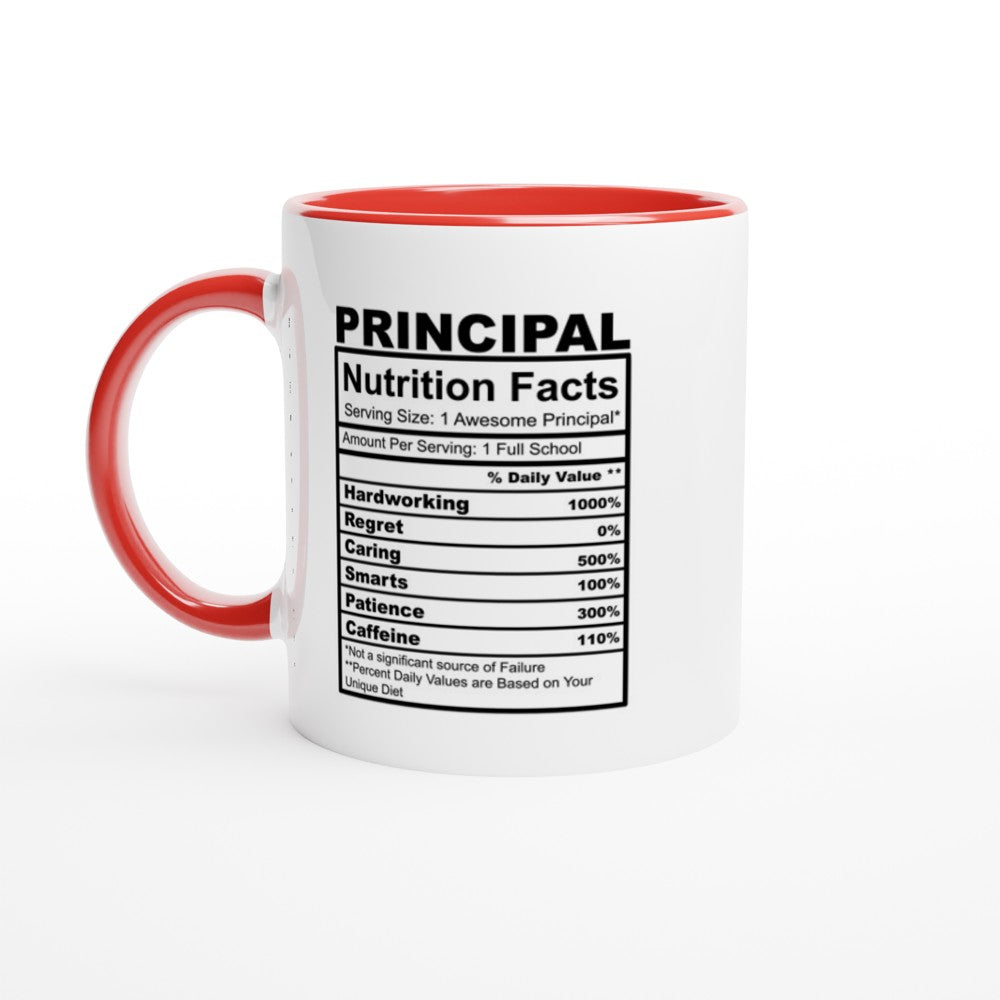 Prinicpal Nutrition Facts White 11oz Ceramic Mug with Color Inside