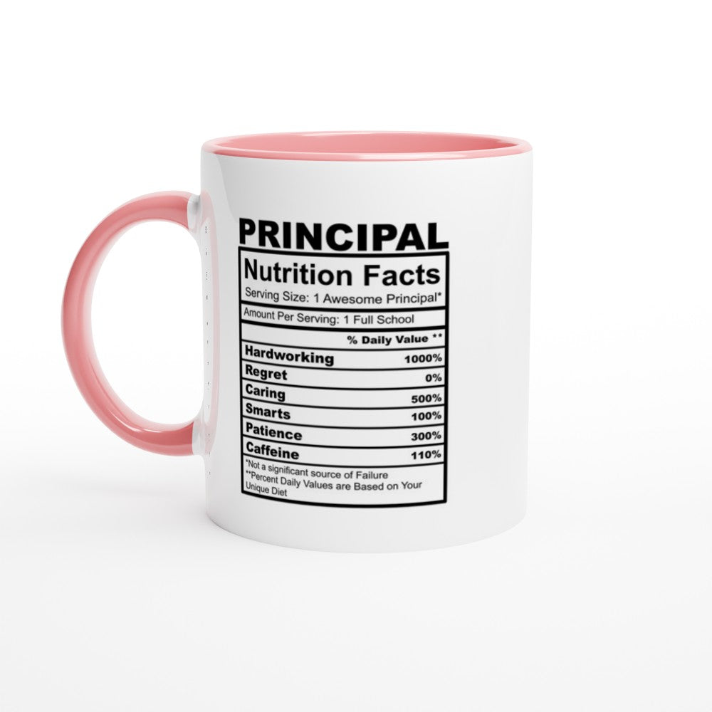 Prinicpal Nutrition Facts White 11oz Ceramic Mug with Color Inside