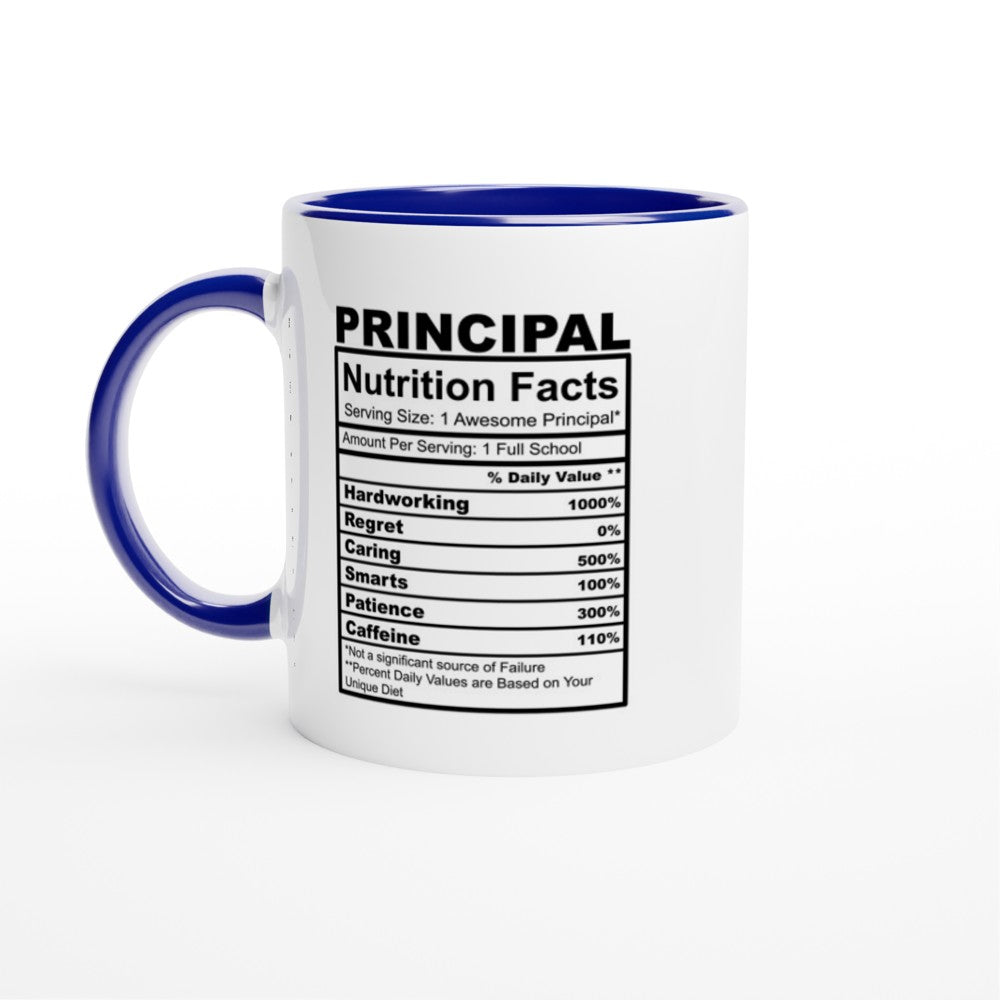Prinicpal Nutrition Facts White 11oz Ceramic Mug with Color Inside