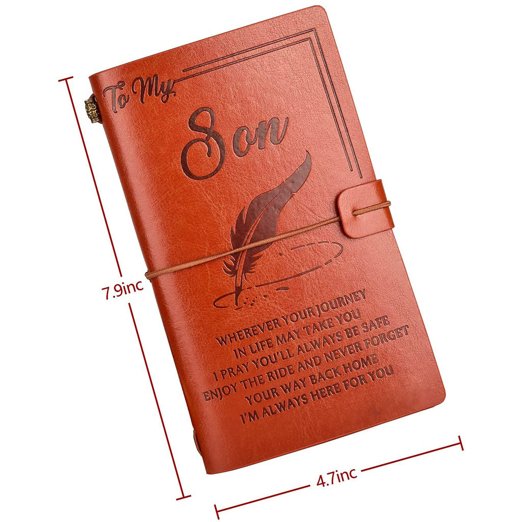 To My Son Leather Journal  - Enjoy the Ride and Never Forget the Way Home Notebook - 136 Page Travel Diary Journal