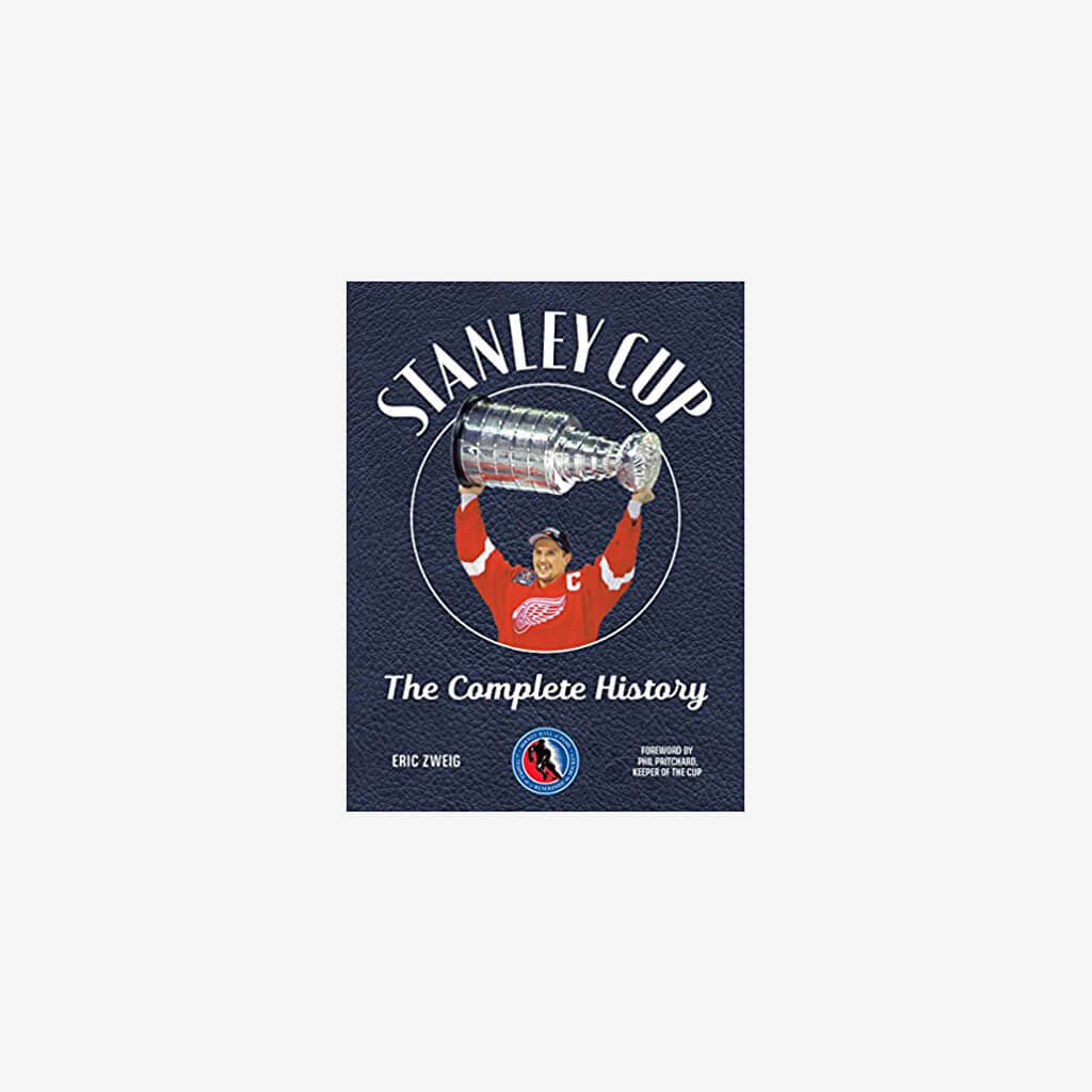 Stanley Cup: The Complete History