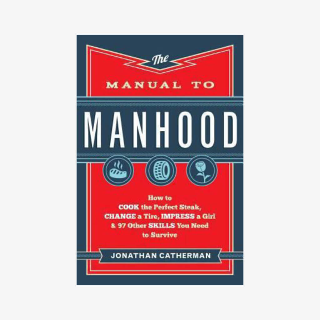 The Manual To Manhood