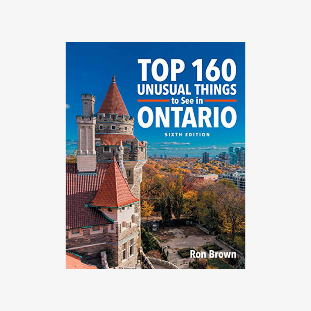 Top 160 Unusual Things to See in Ontario