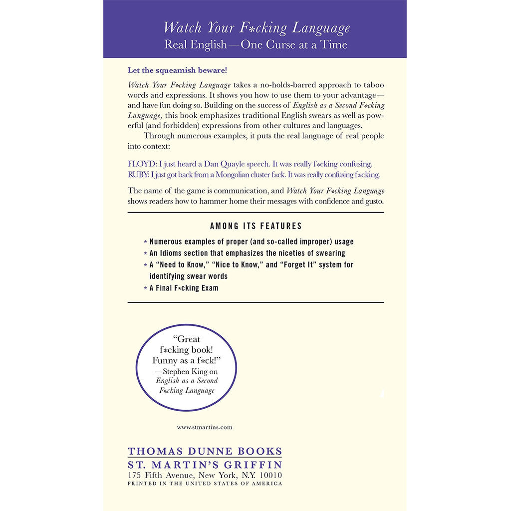 Watch Your F*cking Language How to swear effectively.